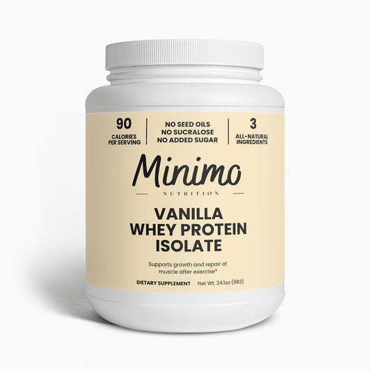 Minimo Nutrition Vanilla Whey Isolate Protein Powder No Seed Oils No Sucralose No Added Sugar